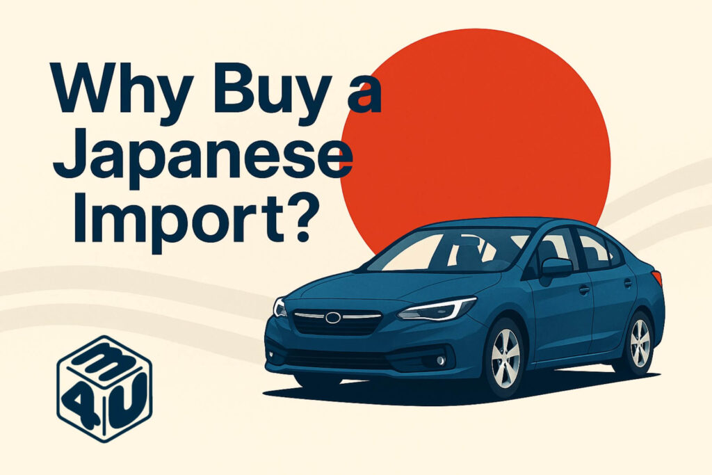 Why Japanese Imports?